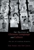 Hodge / Louie |  Politics of Chinese Language and Culture | Buch |  Sack Fachmedien