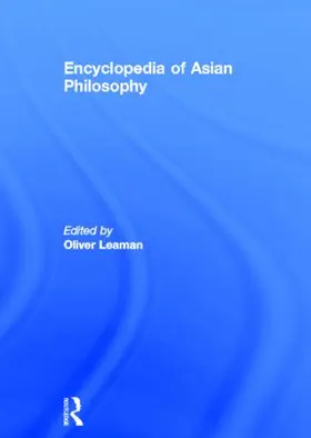 Leaman |  Encyclopedia of Asian Philosophy | Buch |  Sack Fachmedien