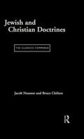 Chilton / Neusner |  Jewish and Christian Doctrines | Buch |  Sack Fachmedien