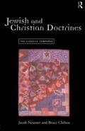 Chilton / Neusner |  Jewish and Christian Doctrines | Buch |  Sack Fachmedien