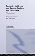 Johnson / Ryan |  Sexuality in Greek and Roman Literature and Society | Buch |  Sack Fachmedien