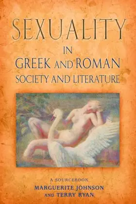 Johnson / Ryan | Sexuality in Greek and Roman Literature and Society | Buch | 978-0-415-17331-5 | sack.de