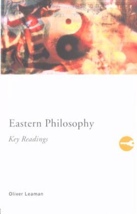 Leaman |  Eastern Philosophy: Key Readings | Buch |  Sack Fachmedien