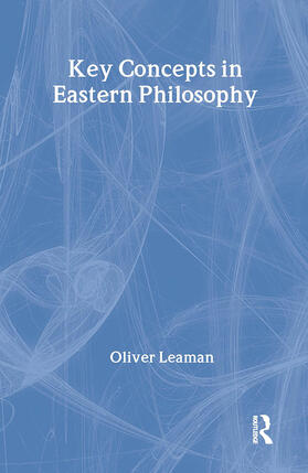 Leaman | Key Concepts in Eastern Philosophy | Buch | 978-0-415-17362-9 | sack.de