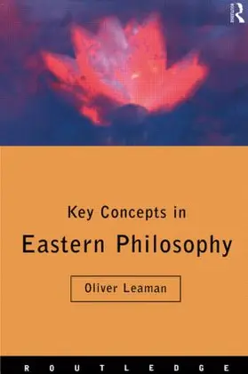 Leaman |  Key Concepts in Eastern Philosophy | Buch |  Sack Fachmedien