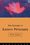 Leaman |  Key Concepts in Eastern Philosophy | Buch |  Sack Fachmedien
