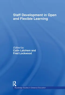 Latchem / Lockwood | Staff Development in Open and Flexible Education | Buch | 978-0-415-17376-6 | www.sack.de