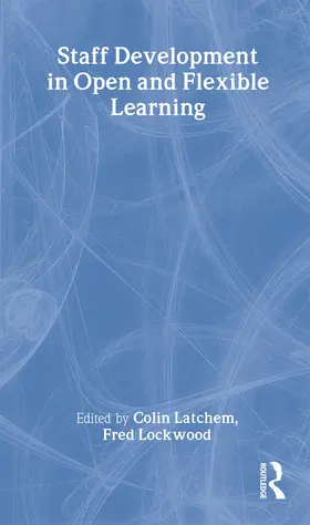 Latchem / Lockwood |  Staff Development in Open and Flexible Education | Buch |  Sack Fachmedien