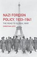 Leitz |  Nazi Foreign Policy, 1933-1941 | Buch |  Sack Fachmedien