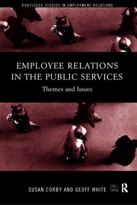Corby / White | Employee Relations in the Public Services | Buch | 978-0-415-17444-2 | sack.de