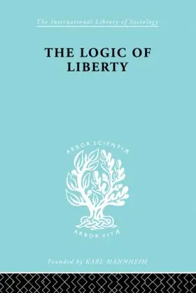 Polanyi |  The Logic of Liberty | Buch |  Sack Fachmedien