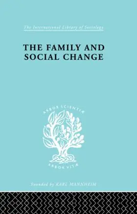 Harris |  The Family and Social Change | Buch |  Sack Fachmedien