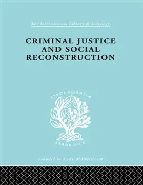 Mannheim | Criminal Justice and Social Reconstruction | Buch | 978-0-415-17736-8 | www.sack.de