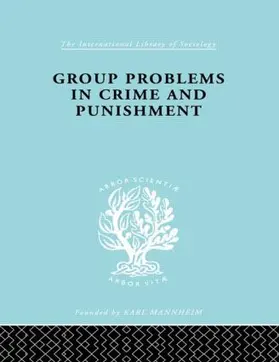 Mannheim |  Group Problems in Crime and Punishment | Buch |  Sack Fachmedien
