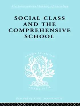 Ford |  Social Class and the Comprehensive School | Buch |  Sack Fachmedien