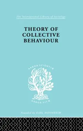 Smelser |  Theory of Collective Behaviour | Buch |  Sack Fachmedien