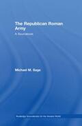 Sage |  The Republican Roman Army | Buch |  Sack Fachmedien