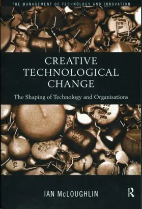 Mcloughlin |  Creative Technological Change | Buch |  Sack Fachmedien