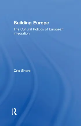 Shore | Building Europe | Buch | 978-0-415-18014-6 | www.sack.de