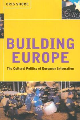 Shore | Building Europe | Buch | 978-0-415-18015-3 | sack.de