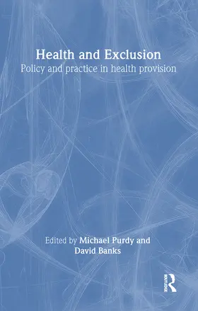 Banks / Purdy |  Health and Exclusion | Buch |  Sack Fachmedien