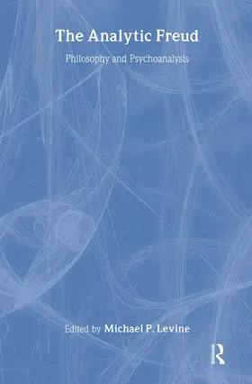 Levine |  Analytic Freud | Buch |  Sack Fachmedien