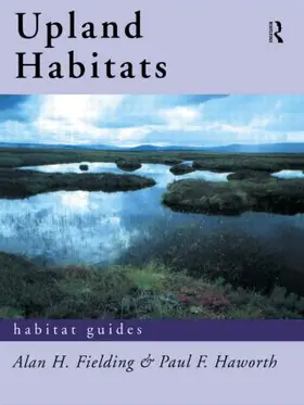 Fielding / Haworth | Upland Habitats | Buch | 978-0-415-18086-3 | www.sack.de