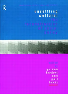 Hughes / Lewis |  Unsettling Welfare | Buch |  Sack Fachmedien