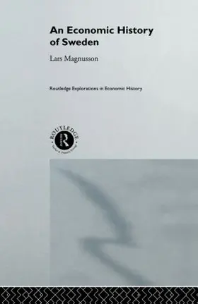 Magnusson |  An Economic History of Sweden | Buch |  Sack Fachmedien