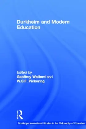 Walford / Pickering |  Durkheim and Modern Education | Buch |  Sack Fachmedien