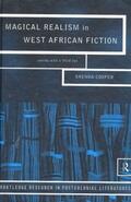 Cooper |  Magical Realism in West African Fiction | Buch |  Sack Fachmedien