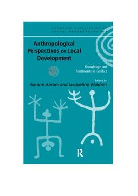 Abram / Waldren | Anthropological Perspectives on Local Development | Buch | 978-0-415-18278-2 | sack.de