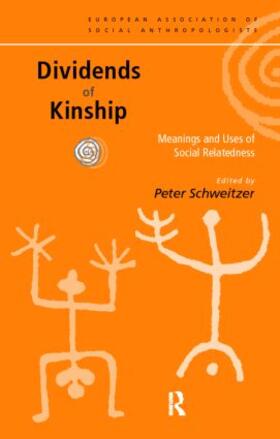 Schweitzer | Dividends of Kinship | Buch | 978-0-415-18284-3 | sack.de