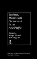 Chu / Wu |  Business, Markets and Government in the Asia-Pacific | Buch |  Sack Fachmedien