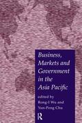 Chu / Wu |  Business, Markets and Government in the Asia-Pacific | Buch |  Sack Fachmedien
