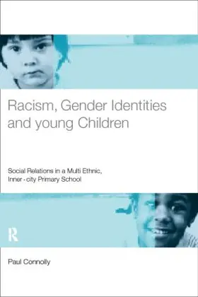Connolly |  Racism, Gender Identities and Young Children | Buch |  Sack Fachmedien