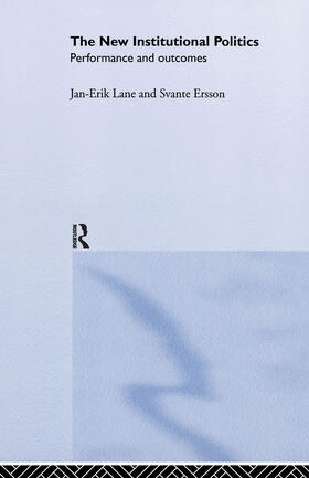 Ersson / Lane | The New Institutional Politics | Buch | 978-0-415-18320-8 | sack.de