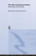 Ersson / Lane |  The New Institutional Politics | Buch |  Sack Fachmedien