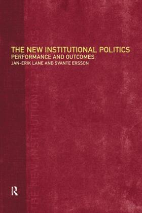 Ersson / Lane | The New Institutional Politics | Buch | 978-0-415-18321-5 | sack.de