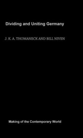 Niven / Thomaneck | Dividing and Uniting Germany | Buch | 978-0-415-18328-4 | sack.de