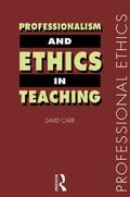 Carr |  Professionalism and Ethics in Teaching | Buch |  Sack Fachmedien