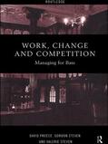 Preece / Steven |  Work, Change and Competition | Buch |  Sack Fachmedien
