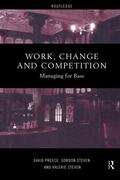Preece / Steven |  Work, Change and Competition | Buch |  Sack Fachmedien