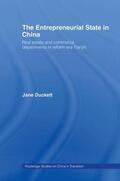Duckett |  The Entrepreneurial State in China | Buch |  Sack Fachmedien