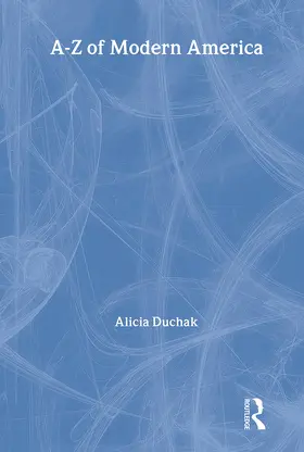 Duchak | An A-Z of Modern America | Buch | 978-0-415-18756-5 | www.sack.de