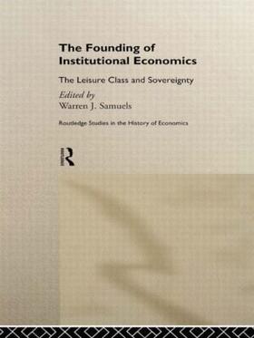 Samuels | The Founding of Institutional Economics | Buch | sack.de