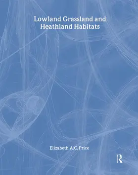 Price |  Lowland Grassland and Heathland Habitats | Buch |  Sack Fachmedien
