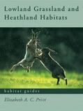 Price |  Grassland and Heathland Habitats | Buch |  Sack Fachmedien