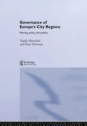 Herrschel / Newman |  Governance of Europe's City Regions | Buch |  Sack Fachmedien