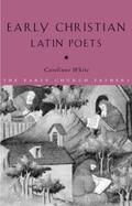 White |  Early Christian Latin Poets | Buch |  Sack Fachmedien